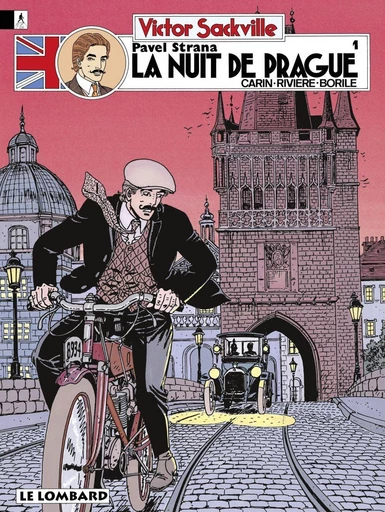 Victor Sackville - tome 7 - Pavel Strana T1 : La Nuit de Prague - François François,  Borile - Le Lombard