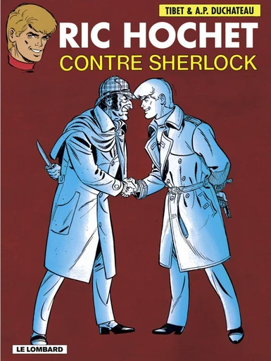 Ric Hochet - tome 44 - Ric Hochet contre Sherlock - A.P. Duchâteau - Le Lombard