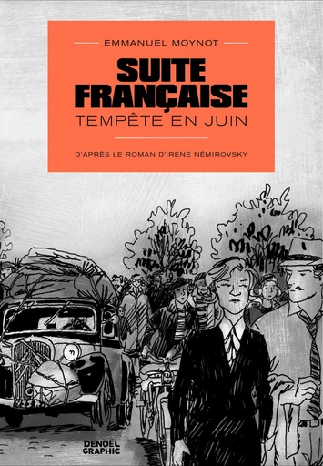 Suite française. Tempête en juin - Irène Némirovsky - Denoël Graphic BD