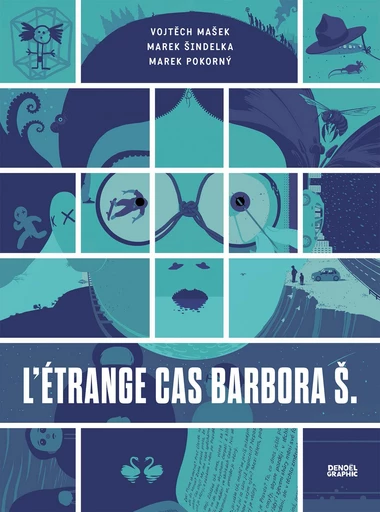 L'Étrange cas Barbora Š. - Vojtech Masek, Marek Sindelka, Marek Pokorny - Denoël Graphic BD