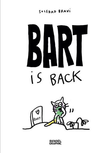 Bart is back - Soledad Bravi - Denoël Graphic BD