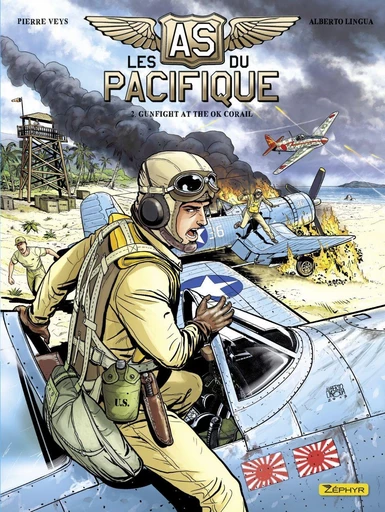 Les as du Pacifique - tome 2 - Gunfight at the OK Corail - Pierre Veys - Zéphyr Editions