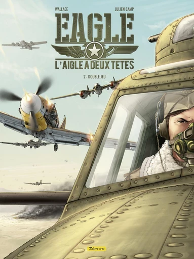 Eagle, l'aigle à deux têtes - Tome 2 - Double jeu -  Wallace - Zéphyr Editions