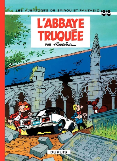 Spirou et Fantasio - Tome 22 - L'abbaye truquée -  Fournier - Dupuis