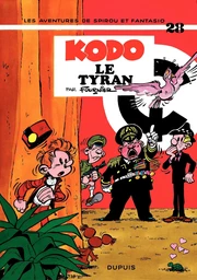 Spirou et Fantasio - Tome 28 - Kodo, le tyran