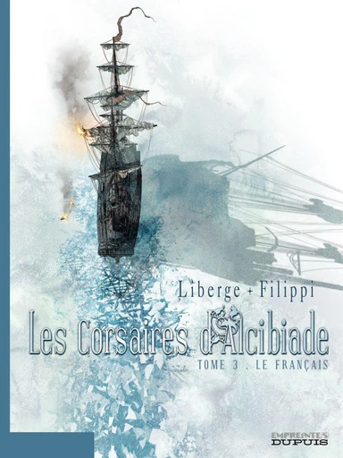 Les Corsaires d'Alcibiade - Tome 3 - Le Français - Denis-Pierre Filippi - Dupuis