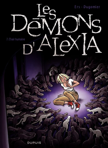 Les Démons d'Alexia - Tome 7 - Chair humaine -  Dugomier - Dupuis