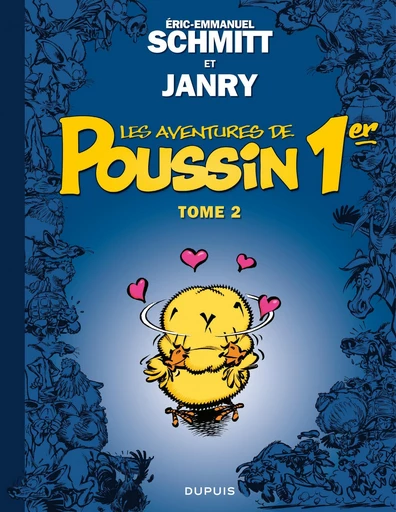 Les aventures de Poussin 1er - Tome 2 - Les apparences sont trompeuses - Eric-Emmanuel Schmitt - Dupuis