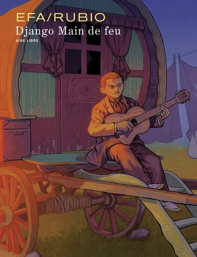 Django, main de feu - Salva Rubio - Dupuis