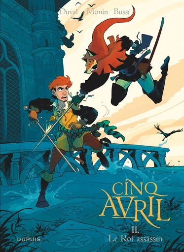 Cinq Avril - Tome 2 - Le Roi assassin - Michel Bussi, Fred Duval - Dupuis