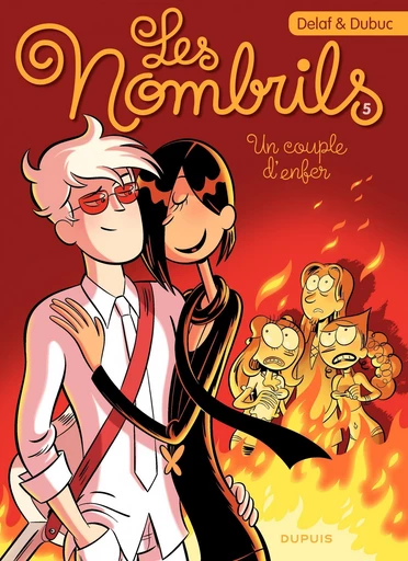 Les Nombrils - Tome 5 - Un couple d'enfer - Maryse Dubuc - Dupuis