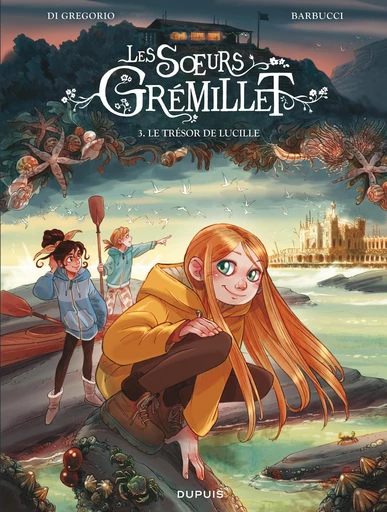 Les sœurs Grémillet - Tome 3 - Le trésor de Lucille - Giovanni Di Gregorio - Dupuis