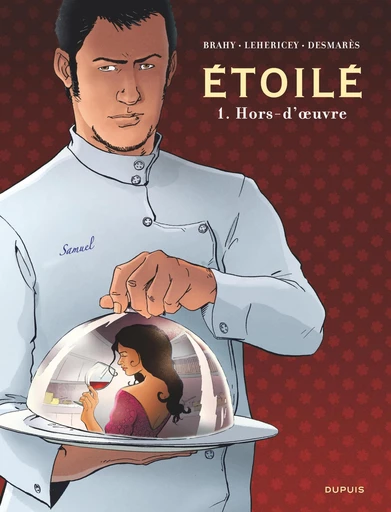 Étoilé - Tome 1 - Hors-d'oeuvre - Delphine Lehericey, Fanny Desmarès - Dupuis