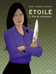 Étoilé - Tome 2 - Plat de résistance