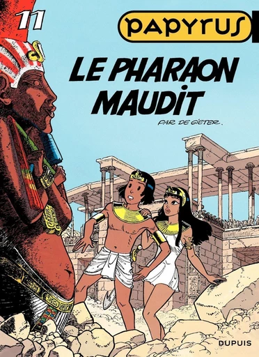 Papyrus - Tome 11 - Le pharaon maudit - Lucien De Gieter - Dupuis