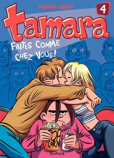 Tamara - Tome 4 - Faites comme chez vous ! -  Zidrou - Dupuis