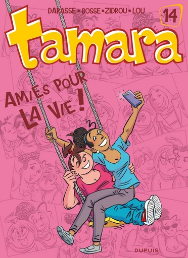 Tamara - Tome 14 - Amies pour la vie ! -  Zidrou - Dupuis