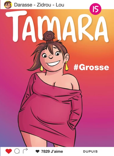 Tamara - Tome 15 - Grosse ! -  Zidrou - Dupuis