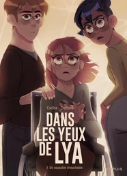 Dans les yeux de Lya  - Tome 3 - Un coupable intouchable