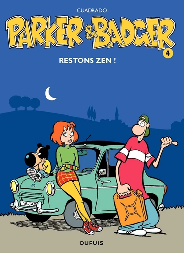 Parker et Badger - Tome 4 - Restons zen ! - Marc Cuadrado - Dupuis