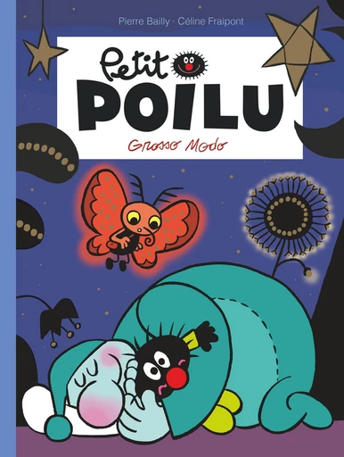 Petit Poilu - Tome 26 - Grosso Modo - Céline Fraipont - Dupuis