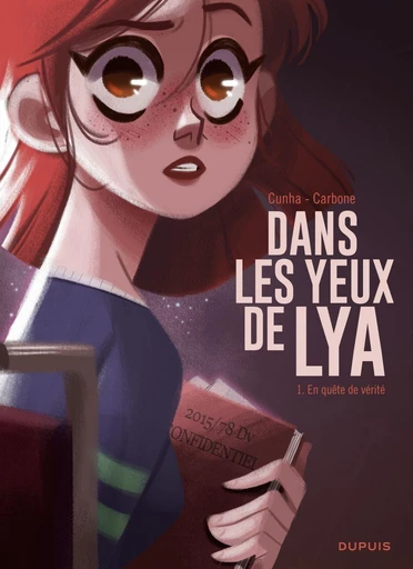 Dans les yeux de Lya  - Tome 1 - En quête de vérité -  Carbone - Dupuis