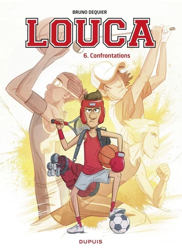 Louca - Tome 6 - Confrontations -  Bruno Dequier - Dupuis