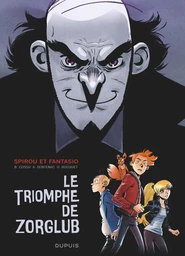 Spirou et Fantasio - Le triomphe de Zorglub