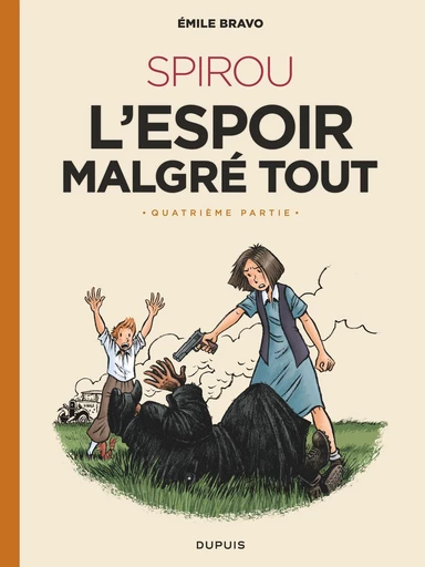 Le Spirou d'Emile Bravo - Tome 5 - Spirou l'espoir malgré tout - Quatrième partie - Emile Bravo - Dupuis