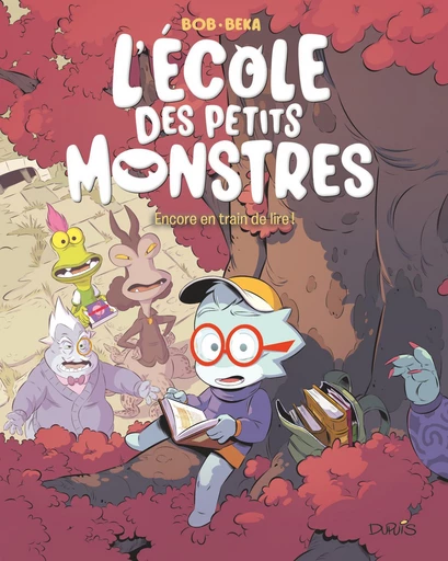 L'école des petits monstres - Tome 2 - Encore en train de lire ! -  BeKa - Dupuis