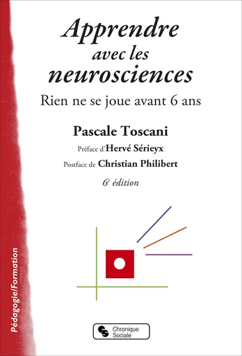 Apprendre avec les neurosciences - Pascale Toscani - Chronique Sociale