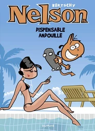 Nelson - Tome 21 - Dispensable andouille