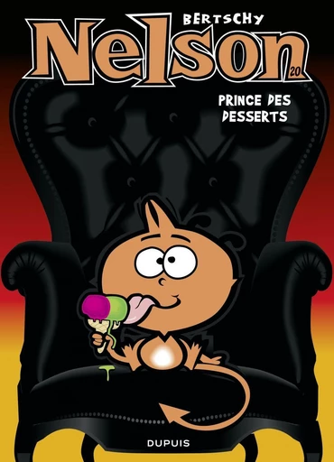 Nelson - Tome 20 - Prince des desserts -  Bertschy - Dupuis