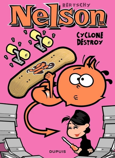 Nelson - Tome 10 - Cyclone destroy -  Bertschy - Dupuis