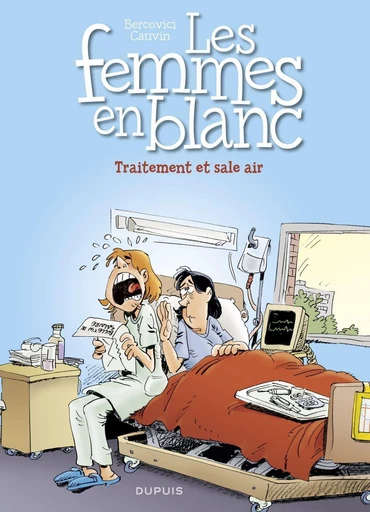 Les Femmes en Blanc - Tome 41 - Traitement et sale air - Raoul Cauvin - Dupuis