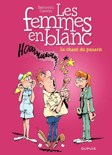 Les Femmes en Blanc - Tome 32 - Le chant du panaris - Raoul Cauvin - Dupuis