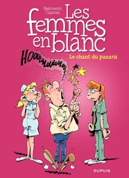 Les Femmes en Blanc - Tome 32 - Le chant du panaris