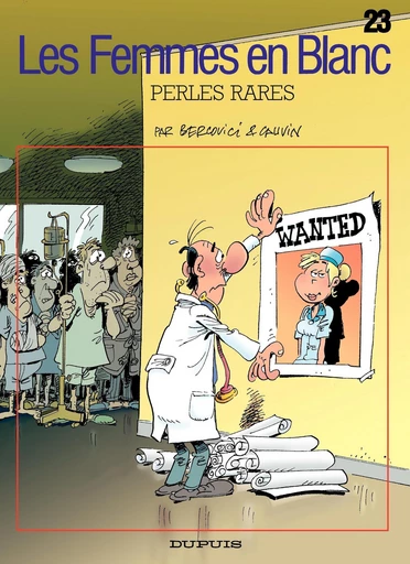 Les Femmes en Blanc - Tome 23 - Perles rares - Raoul Cauvin - Dupuis