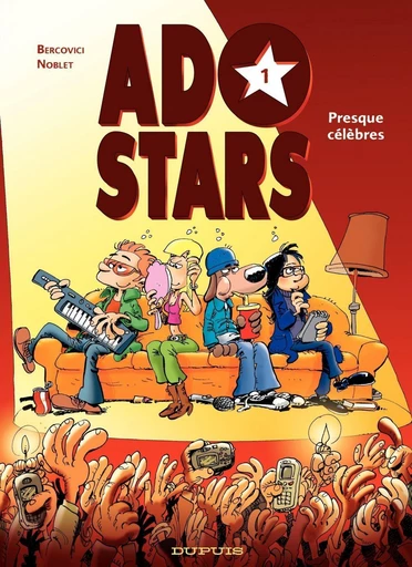 Adostars - Tome 1 - Presque célèbres -  Noblet - Dupuis