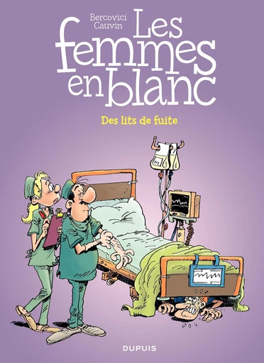 Les Femmes en Blanc - Tome 35 - Des lits de fuite - Raoul Cauvin - Dupuis