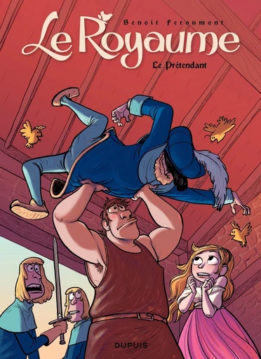 Le Royaume - Tome 3 - Le prétendant - Benoît Feroumont - Dupuis