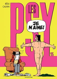 Les Psy - Tome 15 - Je m'aime !