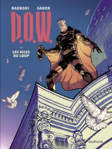 DOW - tome 1 - Les ailes du loup -  Thilde Barboni - Dupuis