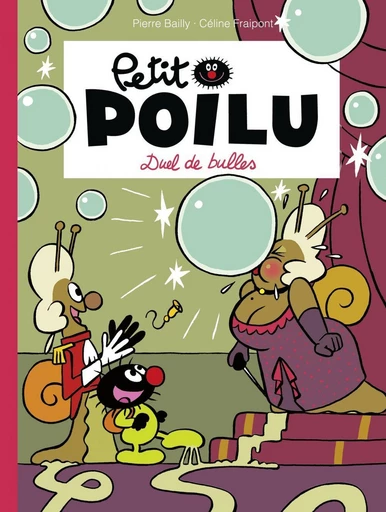 Petit Poilu - Tome 23 - Duel de bulles - Céline Fraipont - Dupuis