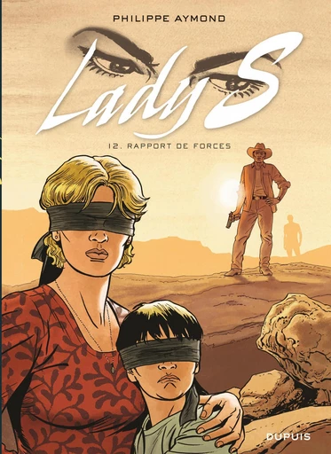 Lady S. - Tome 12 - Rapport de forces - Aymond Philippe - Dupuis