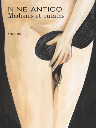 Madones et putains - Nine Antico - Dupuis