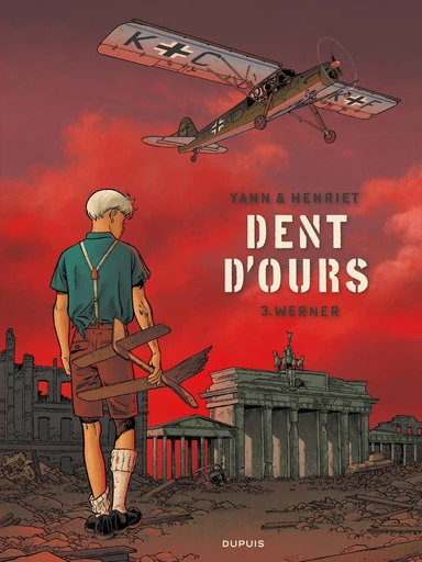 Dent d'ours - Tome 3 - Werner -  Yann - Dupuis