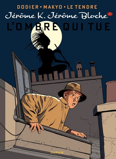 Jérôme K. Jérôme Bloche - Tome 1 - L'ombre qui tue - Serge Le Tendre,  Makyo, Alain Dodier - Dupuis