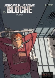 Jérôme K. Jérôme Bloche - Tome 16 - La Lettre