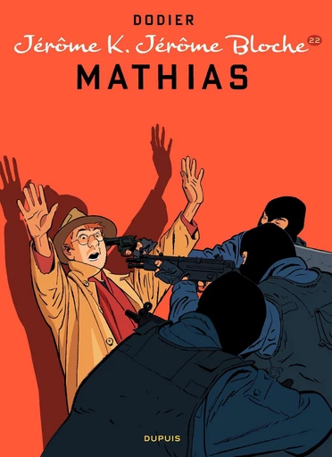 Jérôme K. Jérôme Bloche - Tome 22 - Mathias - Alain Dodier - Dupuis